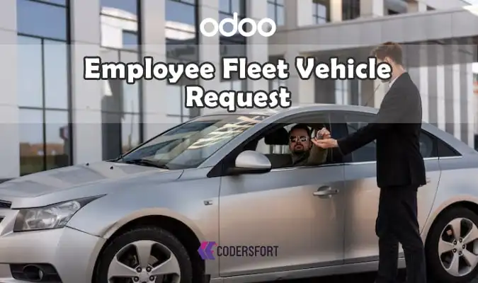 Odoo Employee Fleet Vehicle Request Odoo Module