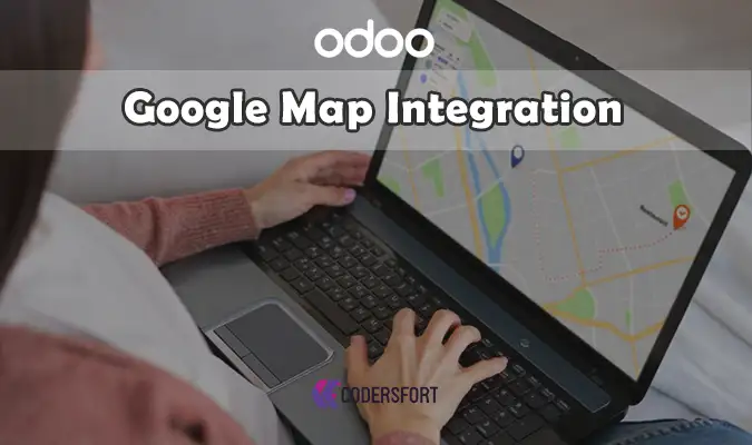 Interface Showing Odoo Google Map Integration With Real-Time Location Mapping And Route Planning For Partners.