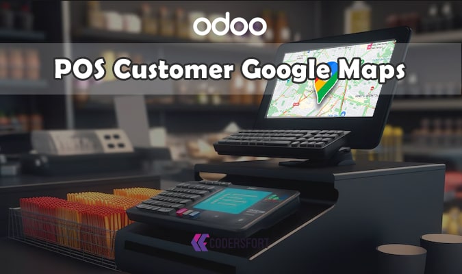 Odoo Pos Customer Google Maps