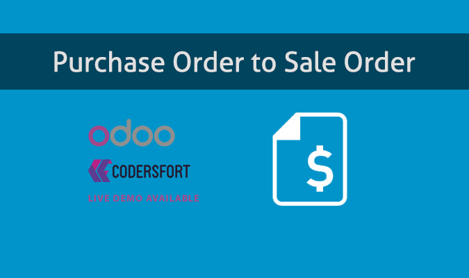 Odoo Purchase Order To Sale Order