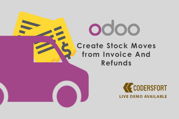 odoo Create Stock Moves from Invoice And Refunds